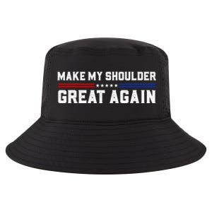 Make My Shoulder Great Again Cool Comfort Performance Bucket Hat