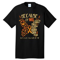 Ms Multiple Sclerosis Tall T-Shirt