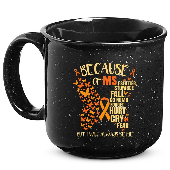 Ms Multiple Sclerosis 15oz Campfire Ceramic Mug