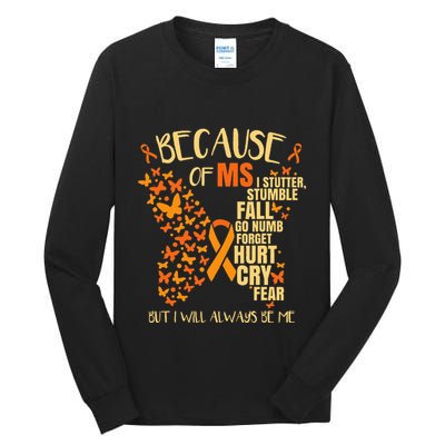 Ms Multiple Sclerosis Tall Long Sleeve T-Shirt