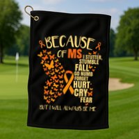 Ms Multiple Sclerosis Golf Towel