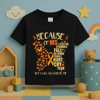 Ms Multiple Sclerosis Toddler T-Shirt