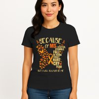 Ms Multiple Sclerosis Womens T-Shirt