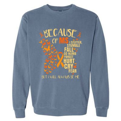 Ms Multiple Sclerosis Garment-Dyed Sweatshirt