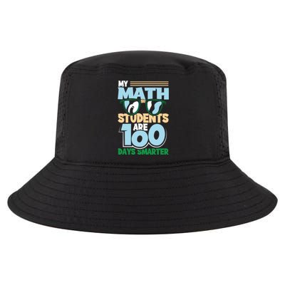 My Math Students Are 100 Days Smarter 100th Day Of School Gift Cool Comfort Performance Bucket Hat