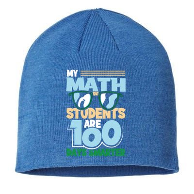 My Math Students Are 100 Days Smarter 100th Day Of School Gift Sustainable Beanie