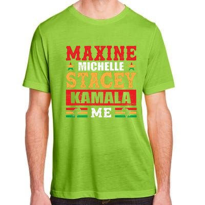 Maxine Michelle Stacey Kamala Inspired Print Adult ChromaSoft Performance T-Shirt