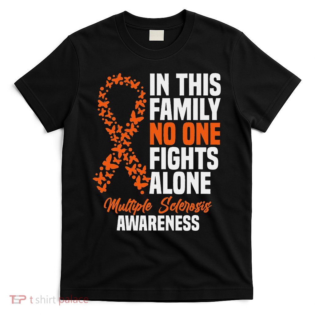 Ms Multiple Sclerosis Awareness Orange Ribbon Gift T-Shirt