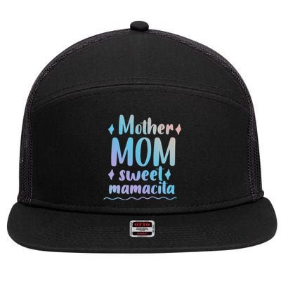 Mother Mom Sweet Mamacita Happy Mothers Day For Mommy Gift 7 Panel Mesh Trucker Snapback Hat