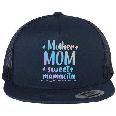 Mother Mom Sweet Mamacita Happy Mothers Day For Mommy Gift Flat Bill Trucker Hat