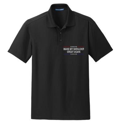 Make My Shoulder Great Again Funny Surgery Injury Recovery Dry Zone Grid Polo