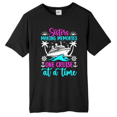 Making Memories Sisters Cruise Trip 2024 Sisters Vacation Tall Fusion ChromaSoft Performance T-Shirt