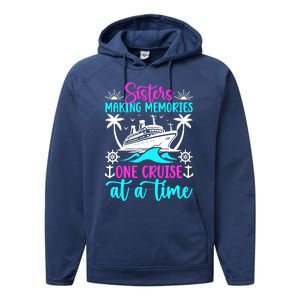 Making Memories Sisters Cruise Trip 2024 Sisters Vacation Performance Fleece Hoodie