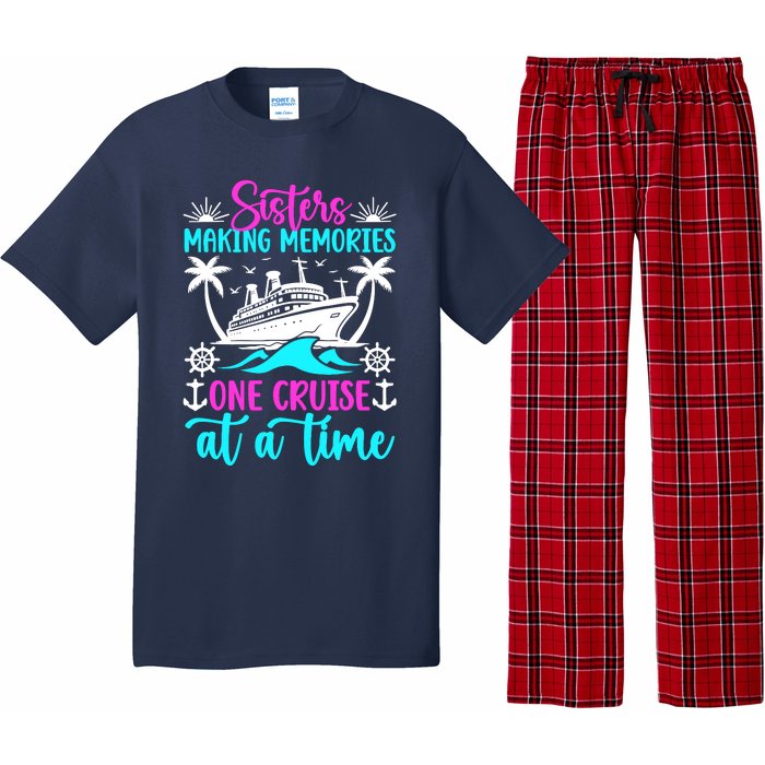 Making Memories Sisters Cruise Trip 2024 Sisters Vacation Pajama Set