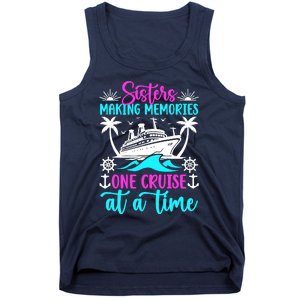 Making Memories Sisters Cruise Trip 2024 Sisters Vacation Tank Top