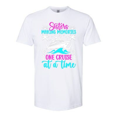 Making Memories Sisters Cruise Trip 2024 Sisters Vacation Softstyle® CVC T-Shirt