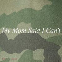 My Mom Said I Cant Legacy Tie Dye Trucker Hat