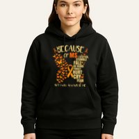 MS Multiple Sclerosis Hoodie