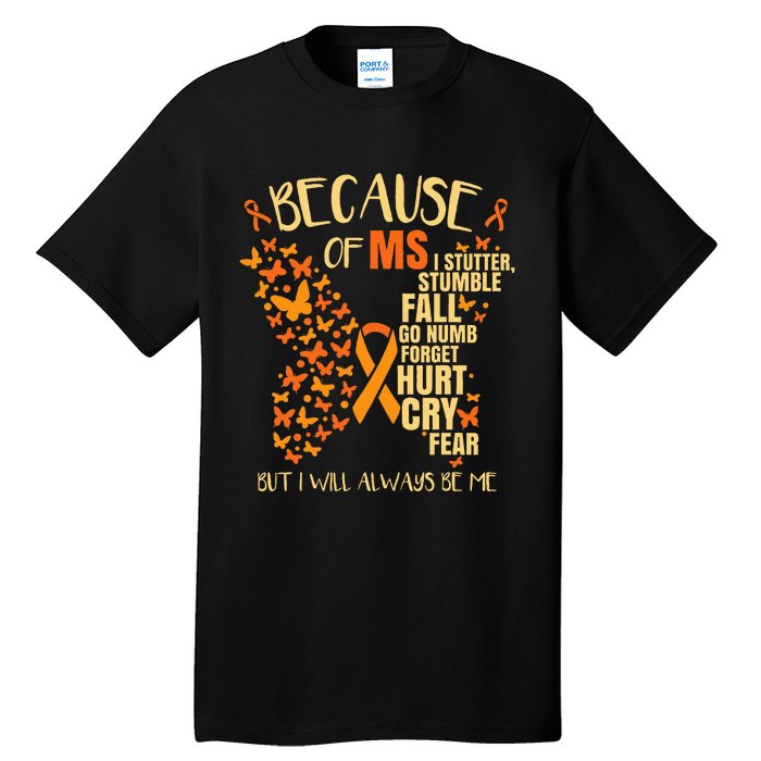 MS Multiple Sclerosis Tall T-Shirt