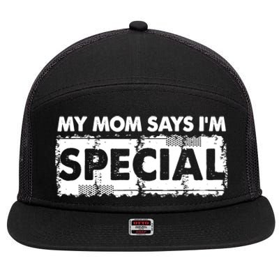 My Mom Says IM Special 7 Panel Mesh Trucker Snapback Hat