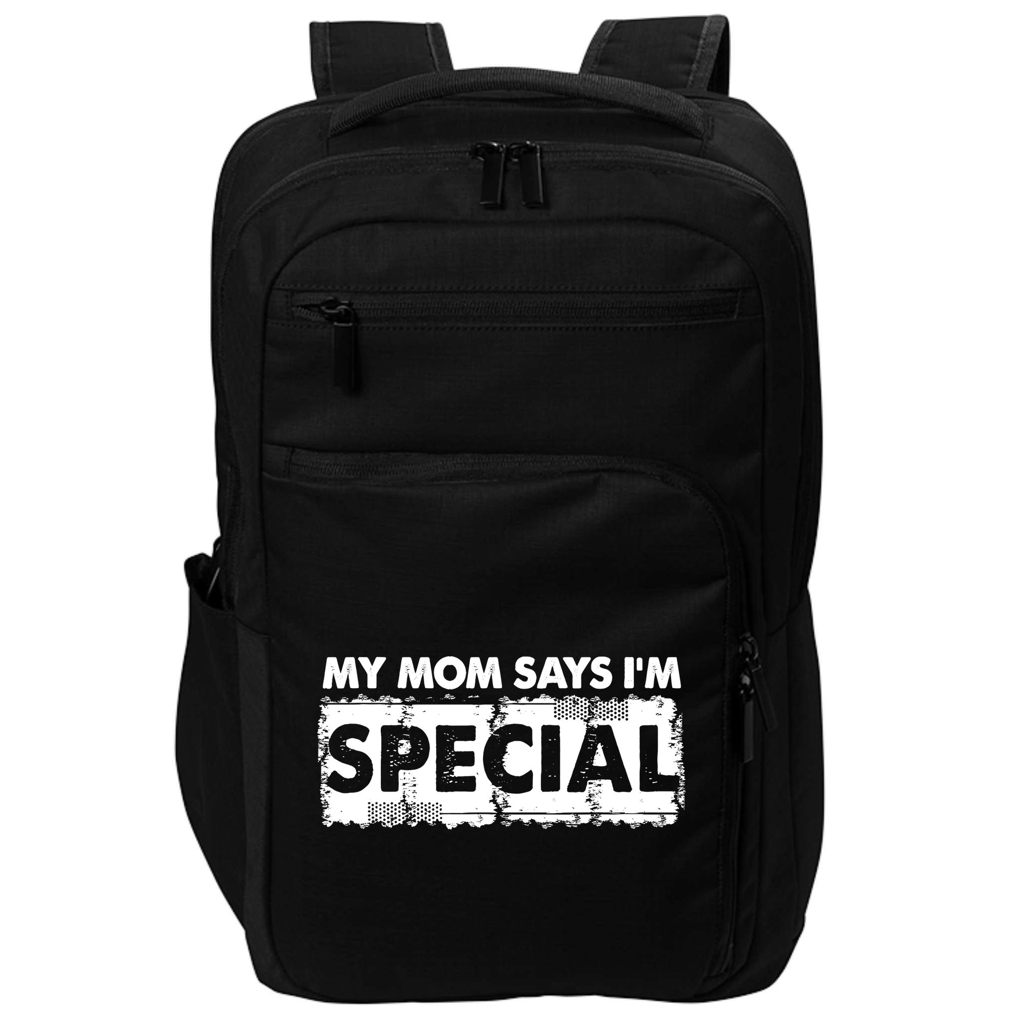 My Mom Says IM Special Impact Tech Backpack