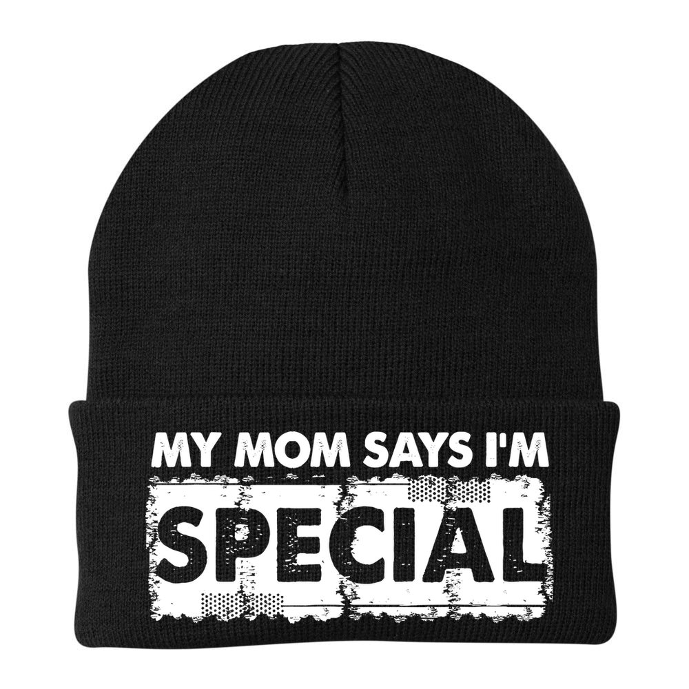 My Mom Says IM Special Beanie