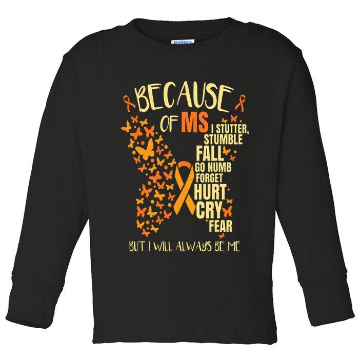 MS Multiple Sclerosis Toddler Long Sleeve Shirt