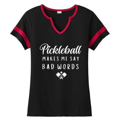 Makes Me Say Bad Words Pickleball Players Sports Gift Ladies Halftime Notch Neck Tee