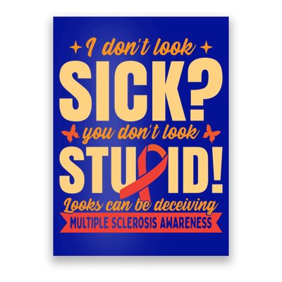 Ms Multiple Sclerosis Awareness Funny Gift Poster