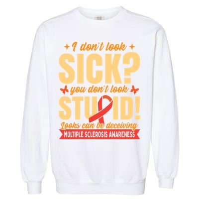 Ms Multiple Sclerosis Awareness Funny Gift Garment-Dyed Sweatshirt