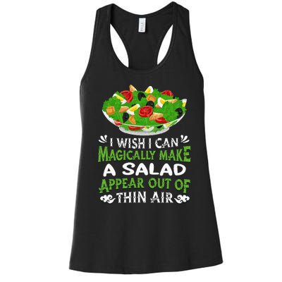 Magically Make Salads Appear Out Of Thin Air Salad Women's Racerback Tank