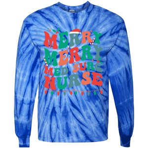 Merry Med Surg Nurse Christmas MedicalSurgical Nurse Xmas Gift Tie-Dye Long Sleeve Shirt