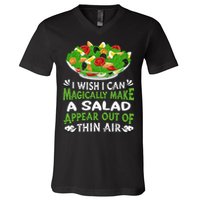 Magically Make Salads Appear Out Of Thin Air Salad V-Neck T-Shirt