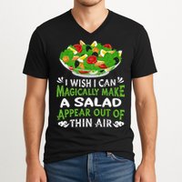 Magically Make Salads Appear Out Of Thin Air Salad V-Neck T-Shirt