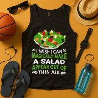 Magically Make Salads Appear Out Of Thin Air Salad Tank Top