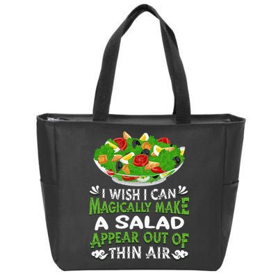 Magically Make Salads Appear Out Of Thin Air Salad Zip Tote Bag
