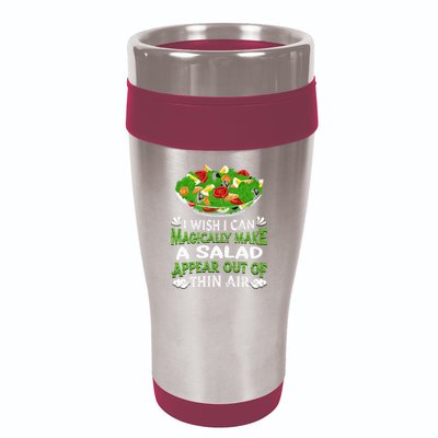 Magically Make Salads Appear Out Of Thin Air Salad 16oz Travel Tumbler