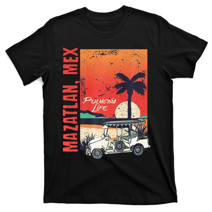 Mazatlan Mexico Sinaloa Pulmonia Vacation Cruise Souvenir T-Shirt