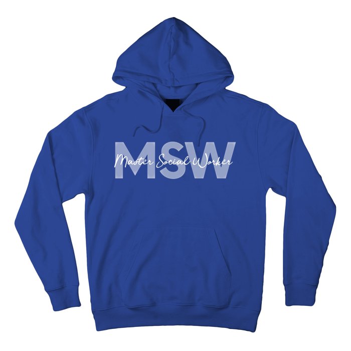 Msw Master Social Worker Graduation Funny Gift Hoodie