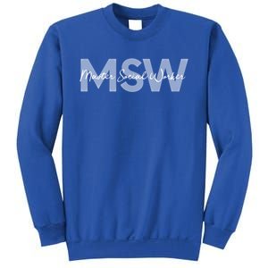 Msw Master Social Worker Graduation Funny Gift Sweatshirt