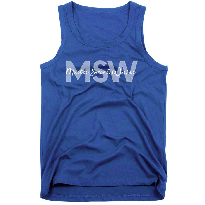 Msw Master Social Worker Graduation Funny Gift Tank Top