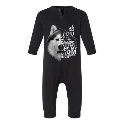 My Mom Said I am a Baby Alaskan Malamute Dog for mom Infant Fleece One Piece