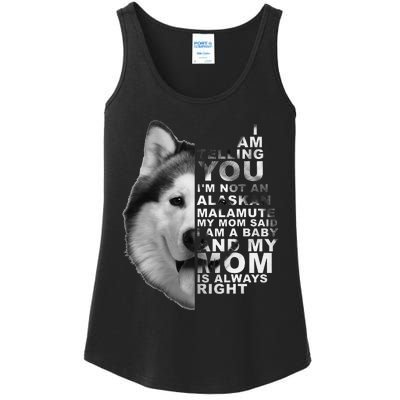 My Mom Said I am a Baby Alaskan Malamute Dog for mom Ladies Essential Tank