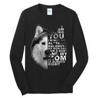 My Mom Said I am a Baby Alaskan Malamute Dog for mom Tall Long Sleeve T-Shirt