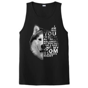 My Mom Said I am a Baby Alaskan Malamute Dog for mom PosiCharge Competitor Tank