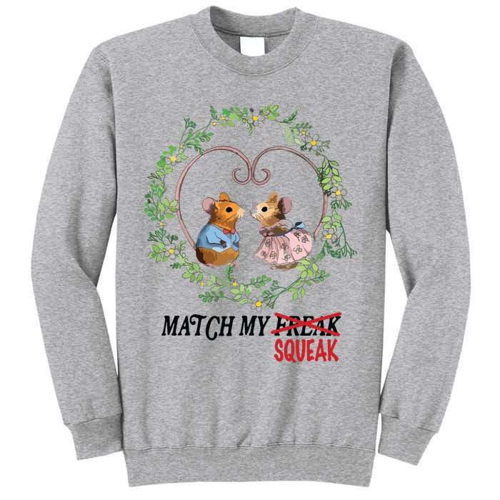 Match My Squeak Tall Sweatshirt