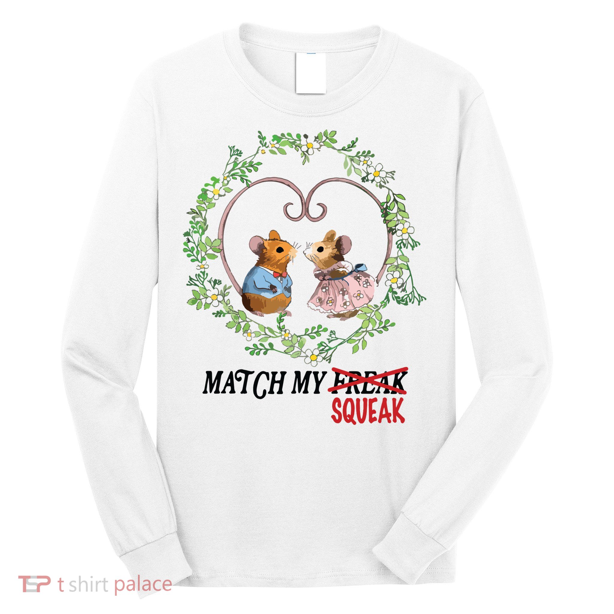 Match My Squeak Long Sleeve Shirt