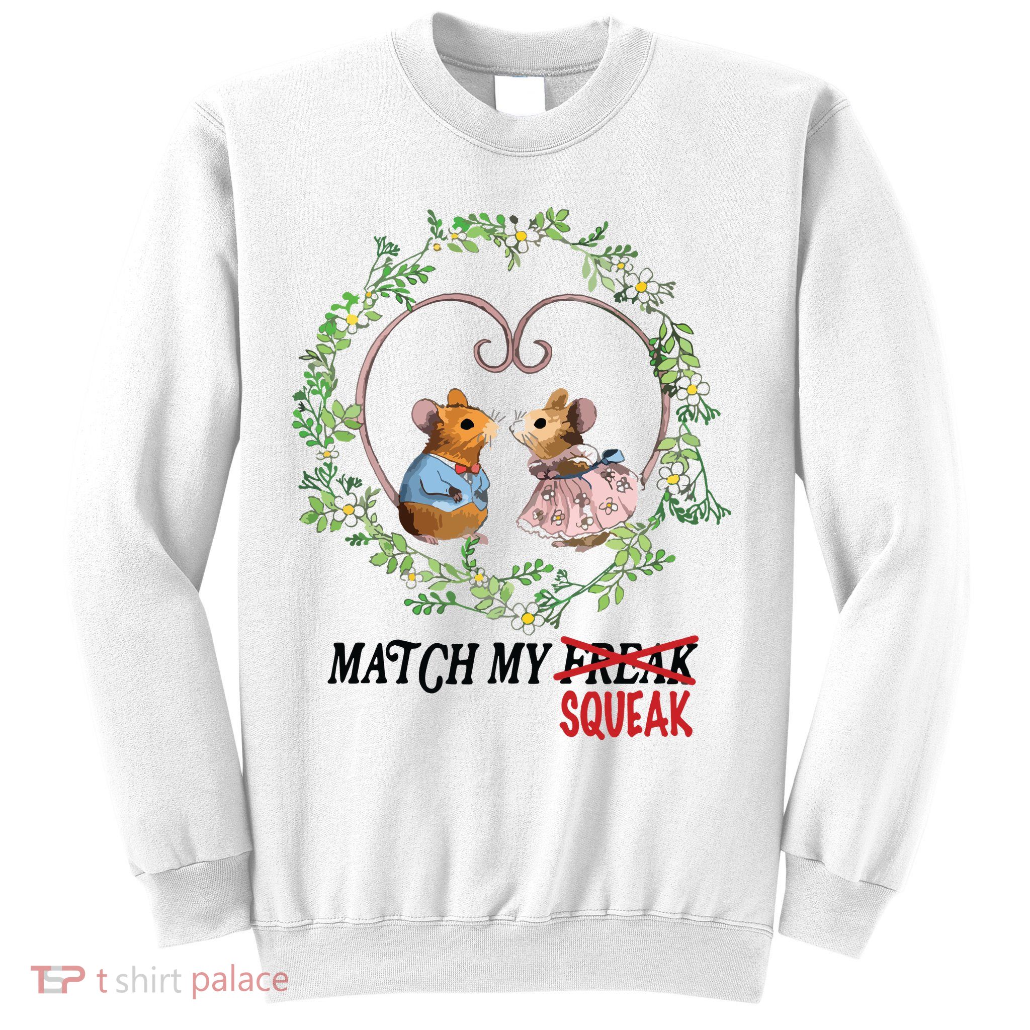 Match My Squeak Sweatshirt