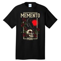 Memento Mori Stoicism Philosophy Stoic Philosopher Quote Tall T-Shirt