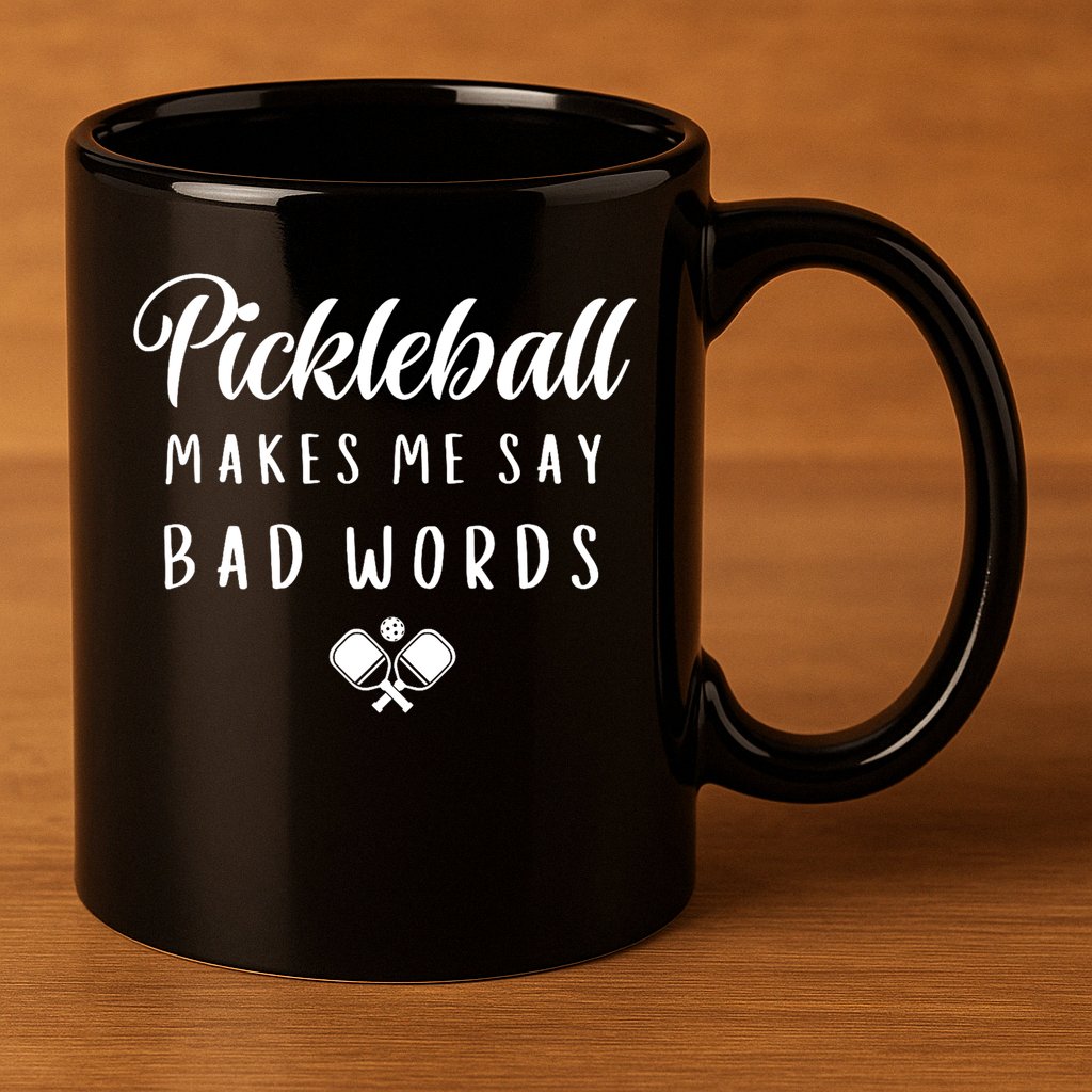 Makes Me Say Bad Words Pickleball Players Gift Funny Pickleball 11oz C Handle Ceramic Mug